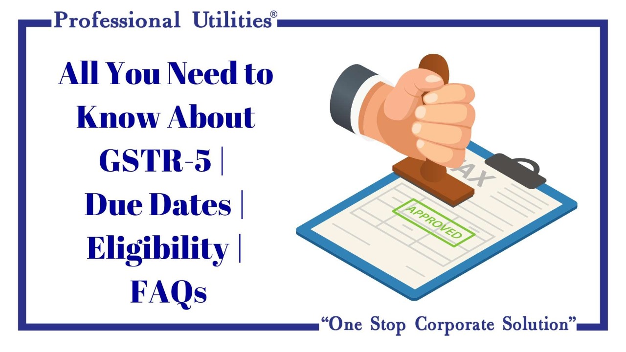 All You Need to Know About GSTR-5-min